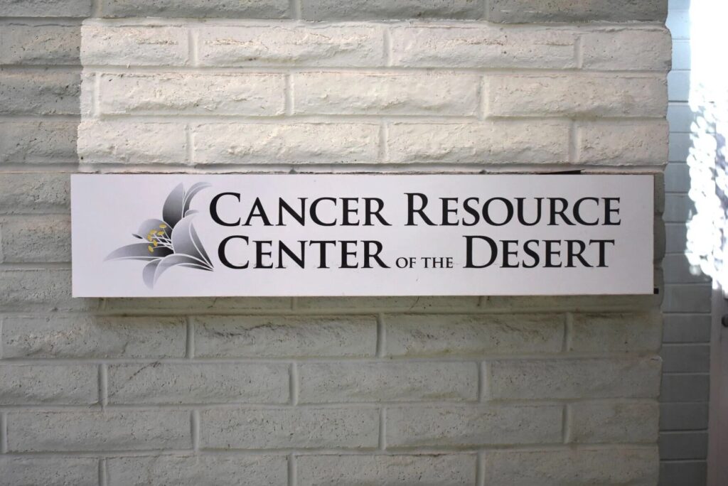 Cancer Resource Center Of The Desert Sign